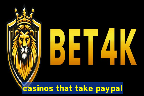 casinos that take paypal